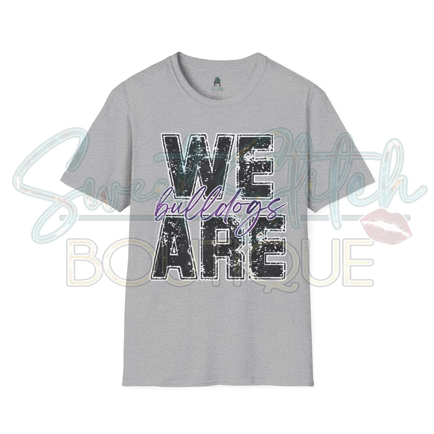 "We Are Bulldogs" {Front Print ONLY} -- Unisex Softstyle T-Shirt