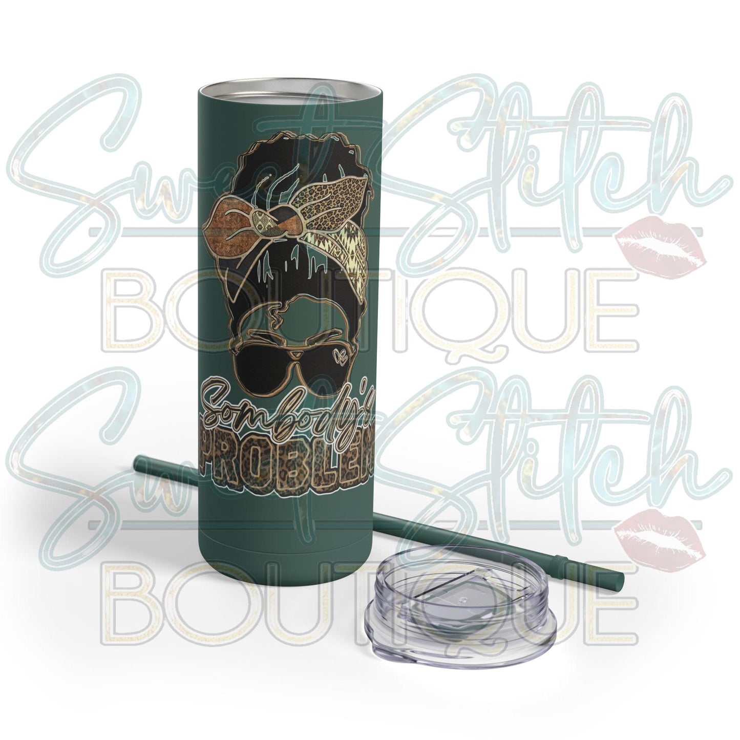 Somebody's Problem 20oz Skinny Tumbler in Deep Teal