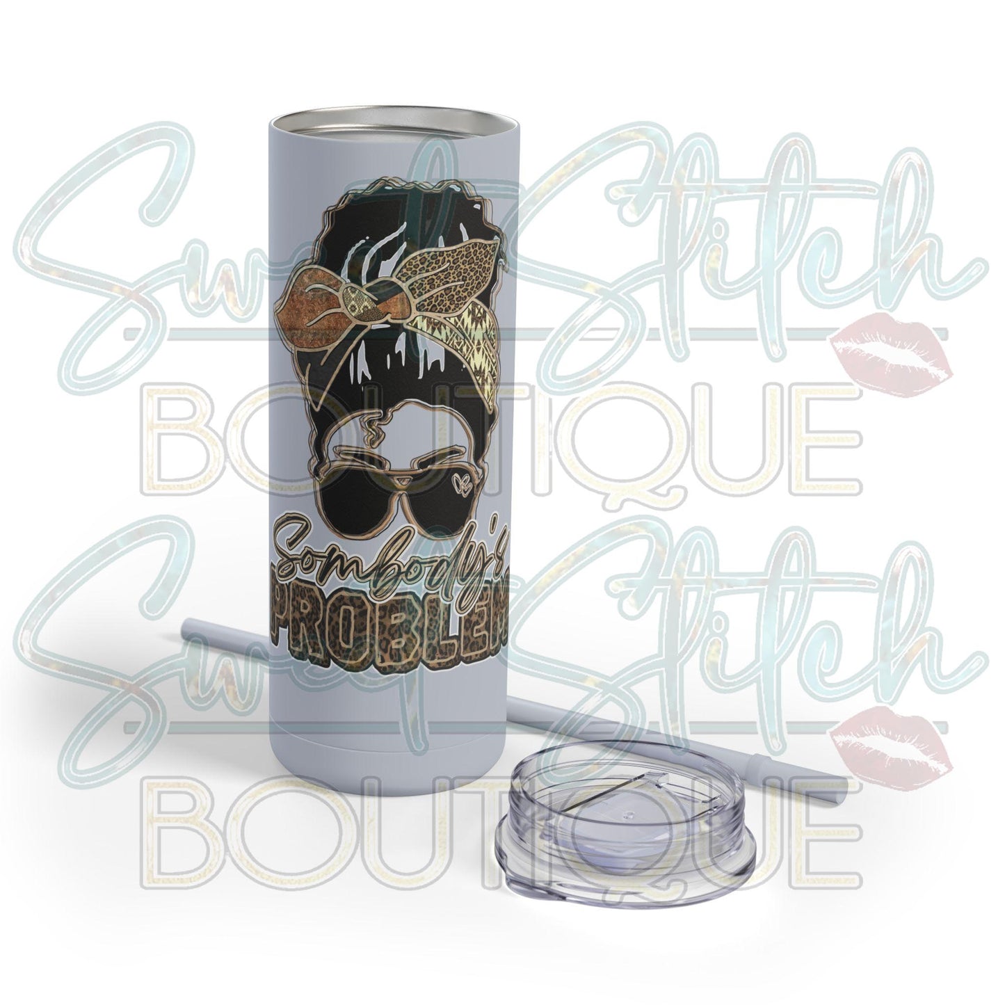 Somebody's Problem 20oz Skinny Tumbler in Dusty Blue