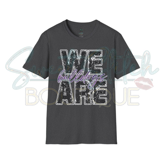 "We Are Bulldogs" {Front Print ONLY} -- Unisex Softstyle T-Shirt